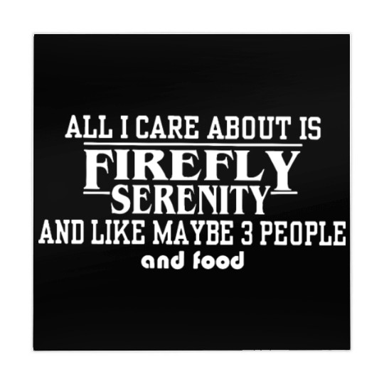 All i care about is firefly serenity and like Mahjong Mats