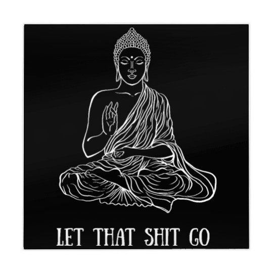 Let That Shit Go Mahjong Mats Meditation Yoga Spiritual T
