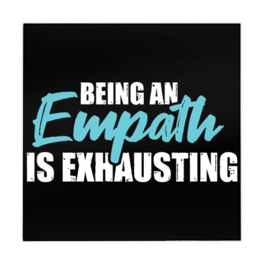 Being an empath is exhausting - Empathetic Empathy Mahjong Mats