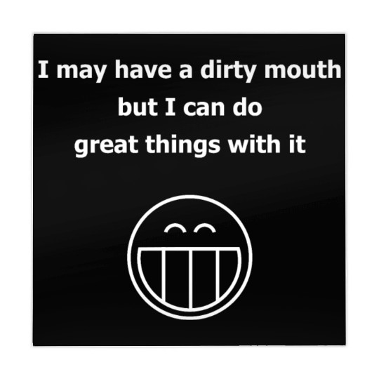 I may have a dirty mouth sarcasm sexy humor 2 Mahjong Mats