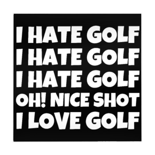 I Hate Golf I Hate Golf I Hate Golf Oh! Nice Shot Mahjong Mats