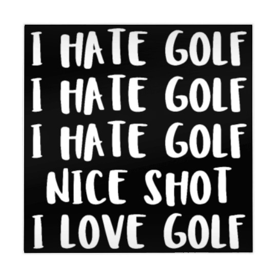 I Hate Golf I Hate Golf I Hate Golf Nice Shot I Lo Mahjong Mats