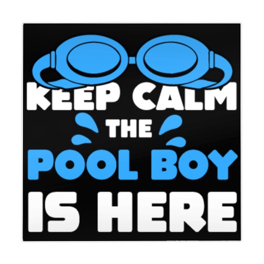 The Gift Swimming Keep Calm The Pool Boy is here Mahjong Mats
