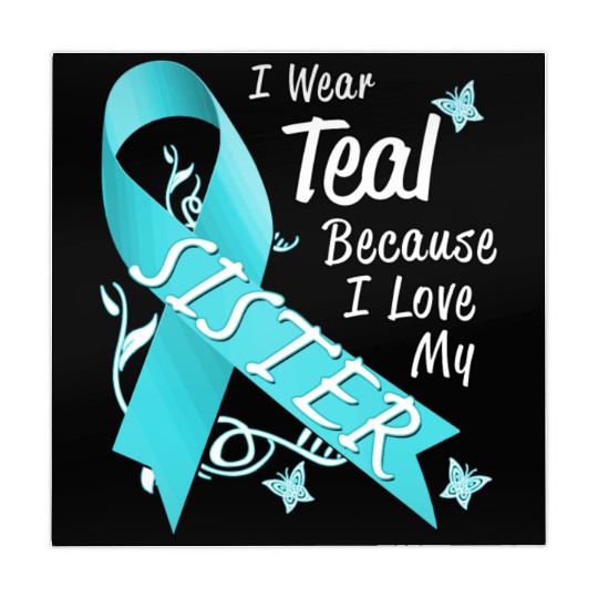 Love Sister Teal Ribbon Ovarian Cancer Awareness S Mahjong Mats
