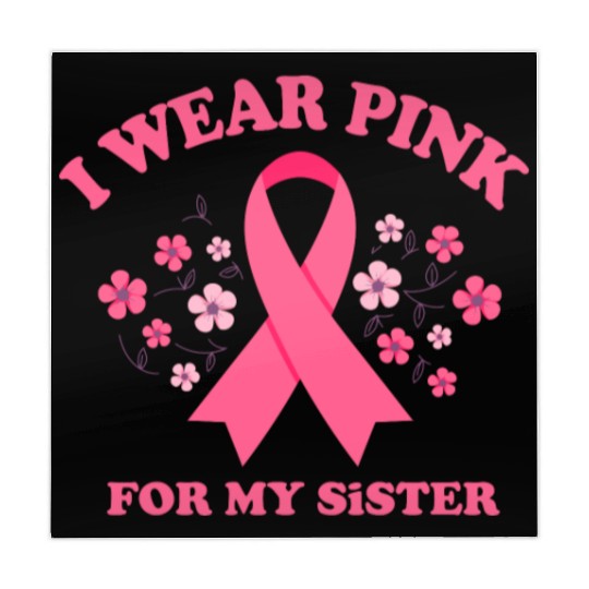I Wear Pink For My Sister Breast Cancer Awareness Mahjong Mats