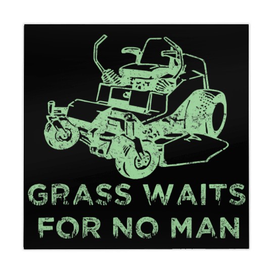 Grass Waits For No Man Funny Mens Grass Cutting Mahjong Mats