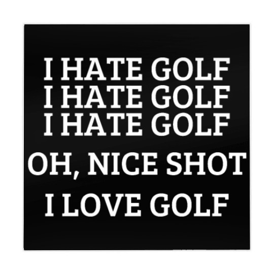 I hate golf - Funny golfing quote Mahjong Mats
