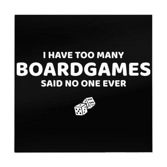 I Have Too Many Board Games, funny board game Mahjong Mats