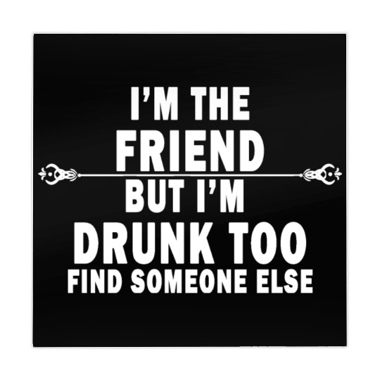 If Found Drunk Please Return To Friend I'm friend Mahjong Mats