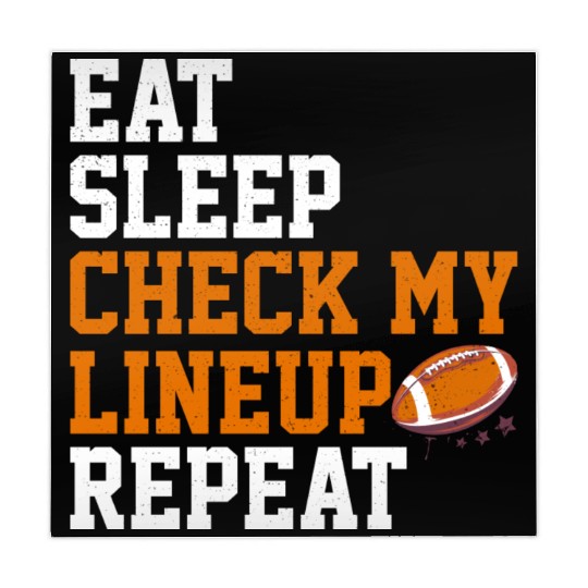 Fantasy Football Eat Sleep Check My Lineup Draft Mahjong Mats