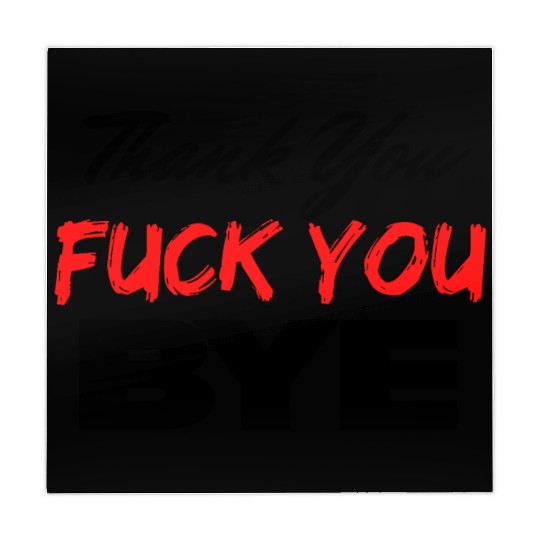 Thank You Fuck You Bye (Black & Red version) Mahjong Mats