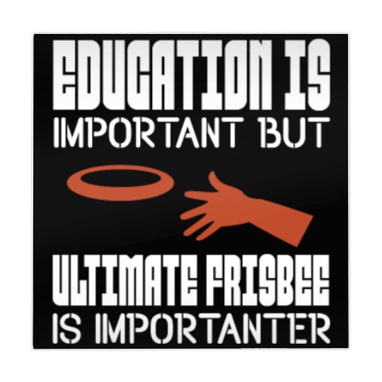 Education Is Important But Ultimate Frisbee Mahjong Mats