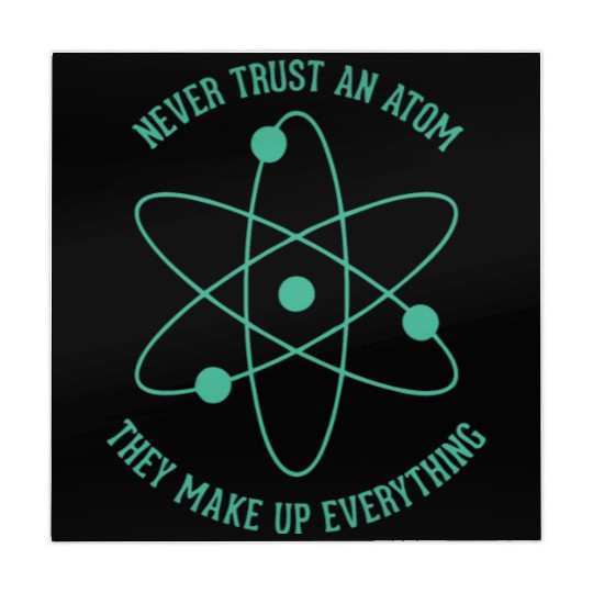 Never trust an Atom - they make up everything Mahjong Mats