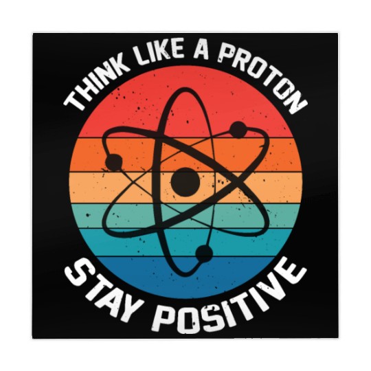 I Think Like A Proton Stay Positive Mahjong Mats