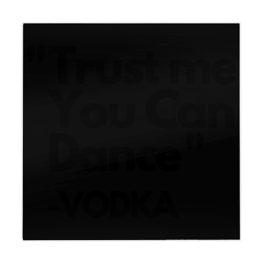 Trust Me Dance Vodka Mahjong Mats