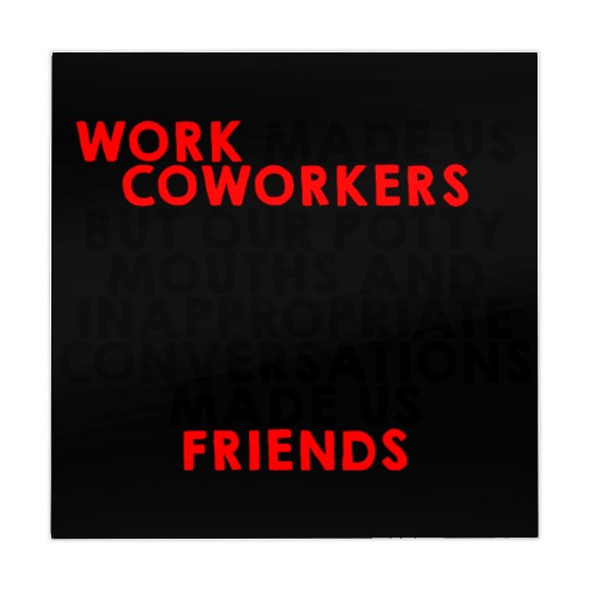 Our Inappropriate Conversations Made Us Friends 2 Mahjong Mats