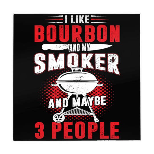 I Like Bourbon And My Smoker And Maybe 3 People Mahjong Mats