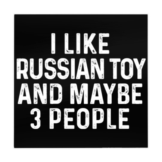 I Like Russian Toy And Maybe 3 People Dog Lover Mahjong Mats