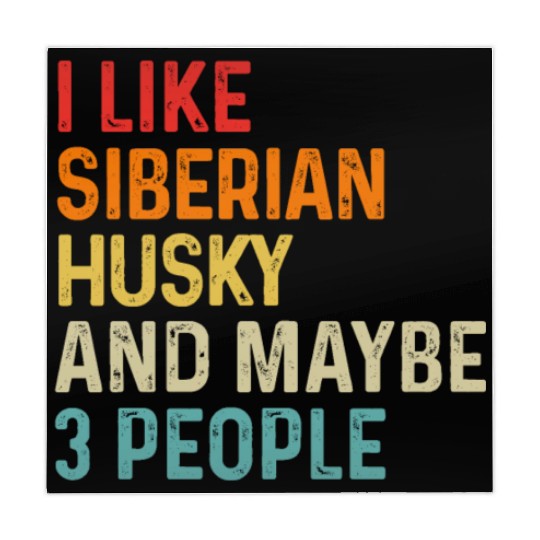 I Like Siberian Husky And Maybe 3 People Dog Mahjong Mats