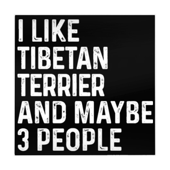 I Like Tibetan Terrier And Maybe 3 People Dog Mahjong Mats