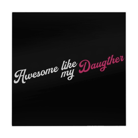 Awesome Like My Daughter Mahjong Mats