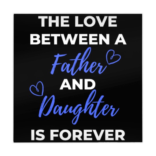 The Love Between A Father And Daughter Is Forever Mahjong Mats