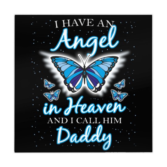 I Have An Angle In Heaven And I call Him Daddy Mahjong Mats