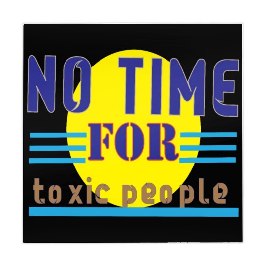 no time ror toxic people1 Mahjong Mats