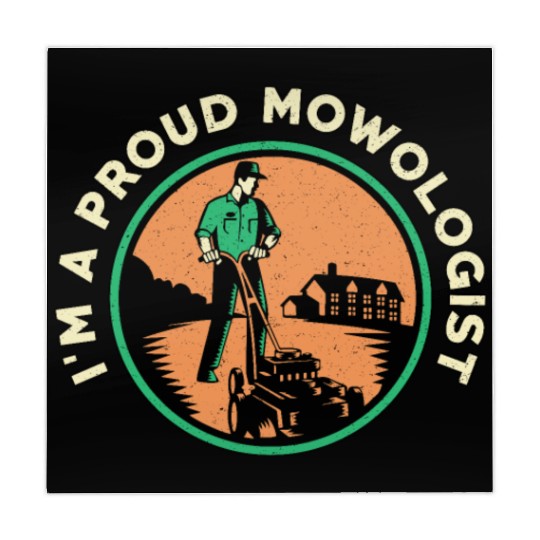 Lawn Mower I'm A Proud Mowologist Lawn Mowing Mahjong Mats