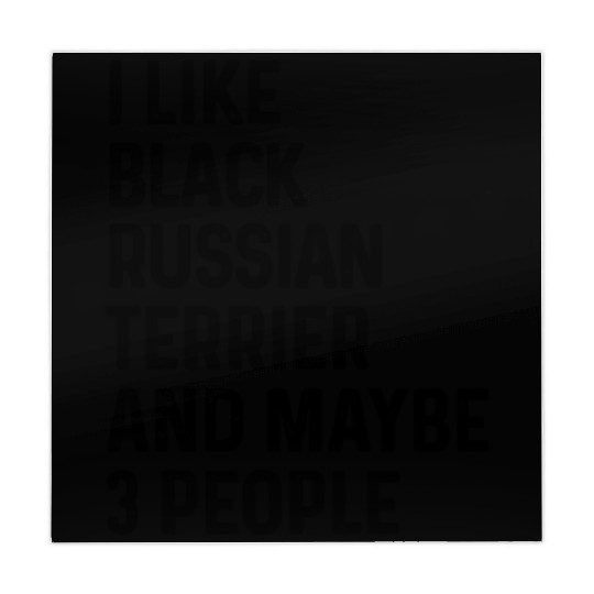 I Like Black Russian Terrier And Maybe 3 People Mahjong Mats