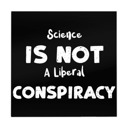Science Is Not A Liberal Conspiracy Mahjong Mats
