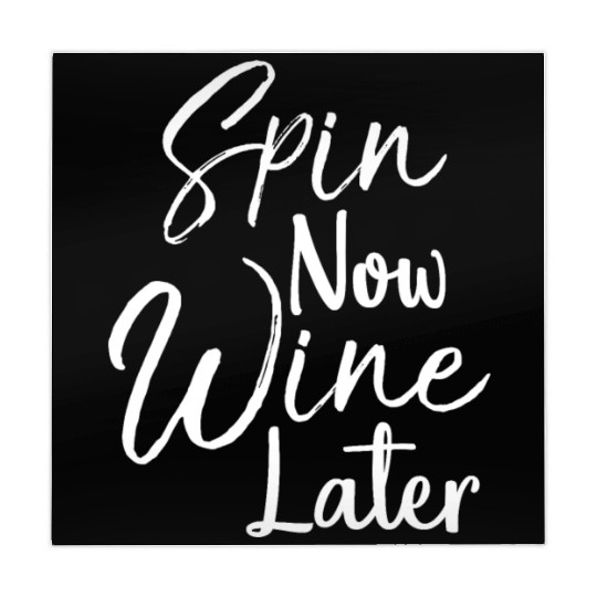 Spin Now Wine Later Mahjong Mats Funny Cycling Bike