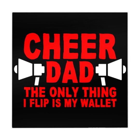 Cheer Dad, The Only Thing I Flip Is My Wallet 7 Mahjong Mats