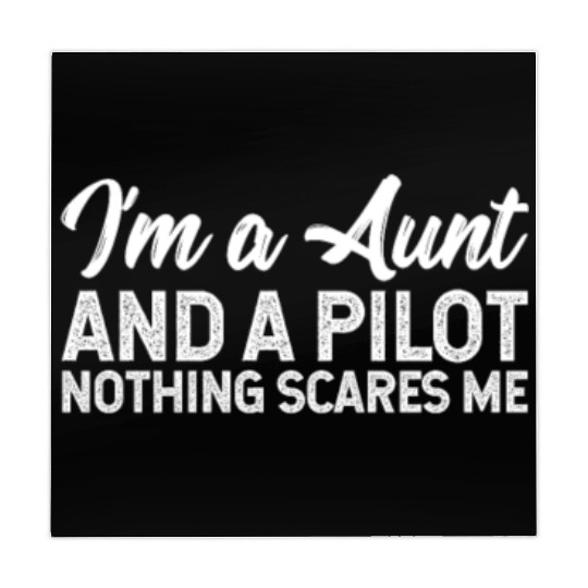 I'm A Aunt And A Pilot Nothing Scares Me Mahjong Mats