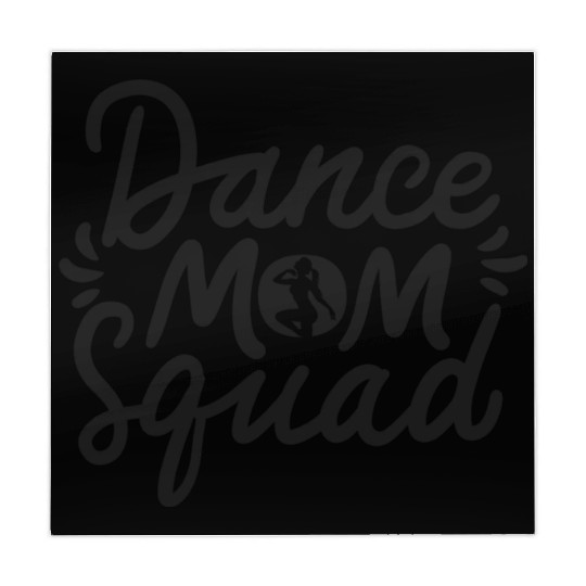 Dance Mom Squad Mother's Day Dancer Dancing Mama Mahjong Mats