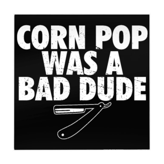 Corn Pop Was A Bad Dude Funny Meme Mahjong Mats