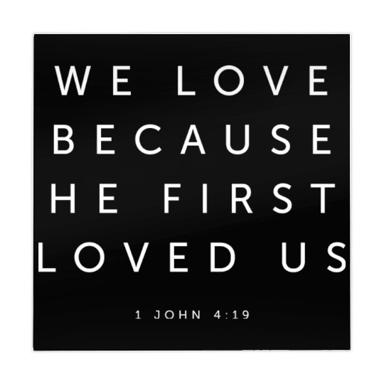 We Love Because He First Loved Us - Religious Mahjong Mats