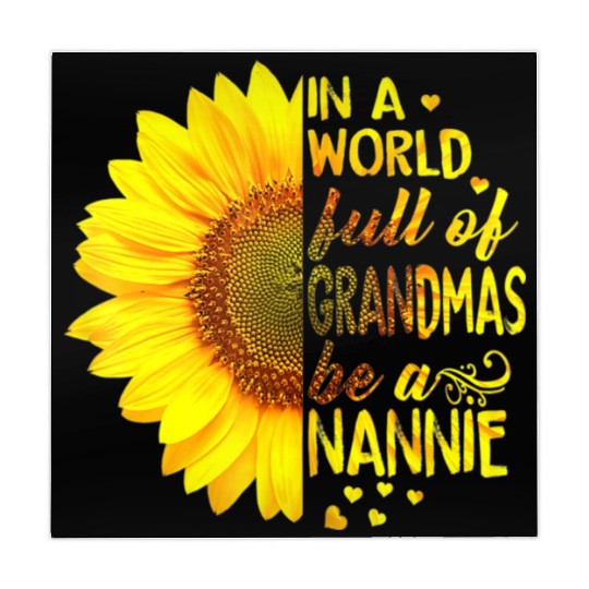 In A World Full Of Grandmas Be Nannie Sunflower Mahjong Mats