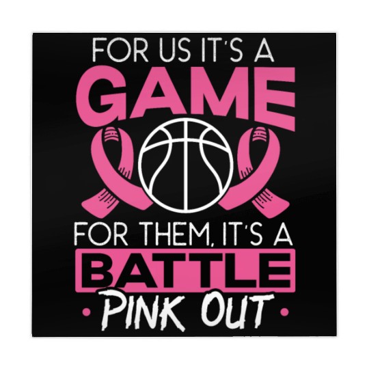 For Us It's A Game For Them It's A Battle Pink Out Mahjong Mats