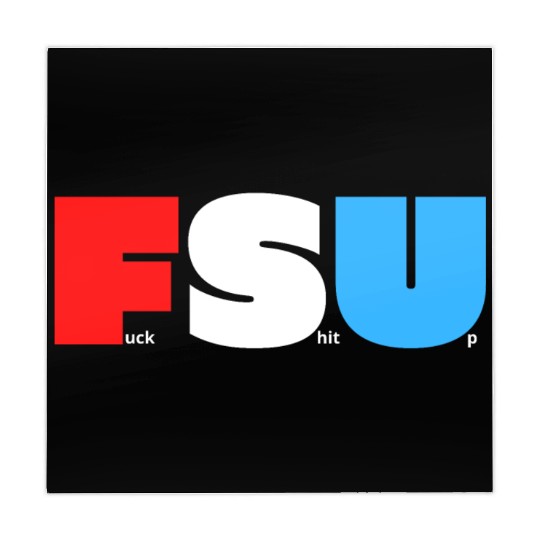 FSU Fuck Shit Up (in Red White Blue letters) Mahjong Mats