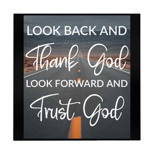 Look back and thank God look forward and trust God Mahjong Mats