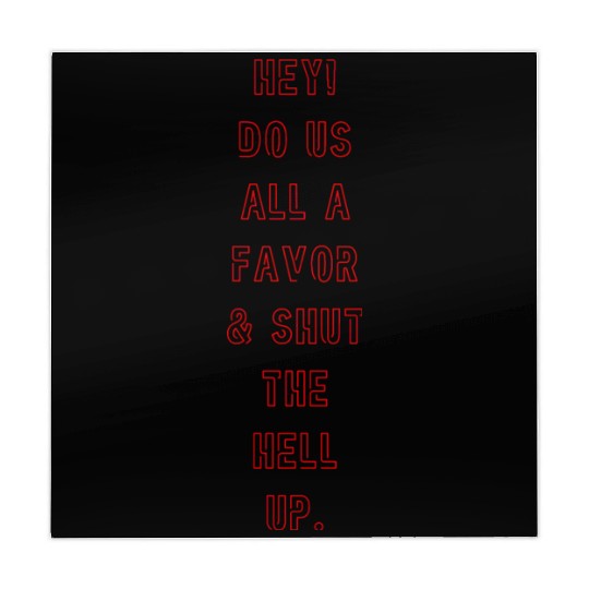 "Shut the Hell Up!" Mahjong Mats