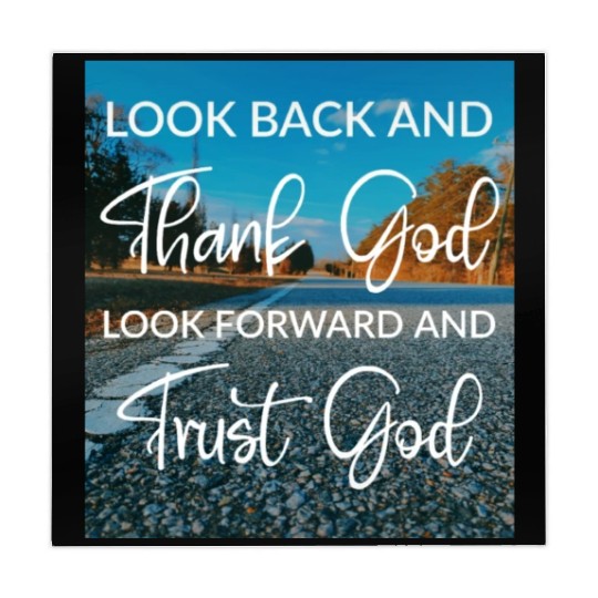 Look back and thank God look forward and trust God Mahjong Mats