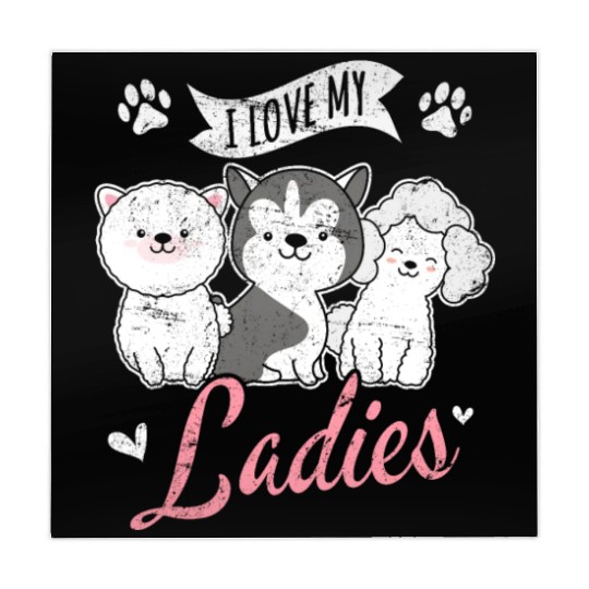 I Love My Ladies Funny Dog Owners Dog Lovers Puppy Mahjong Mats