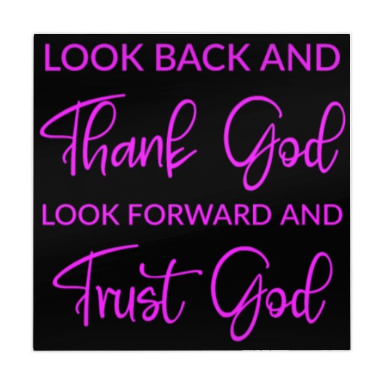 Look back and thank God look forward and trust God Mahjong Mats