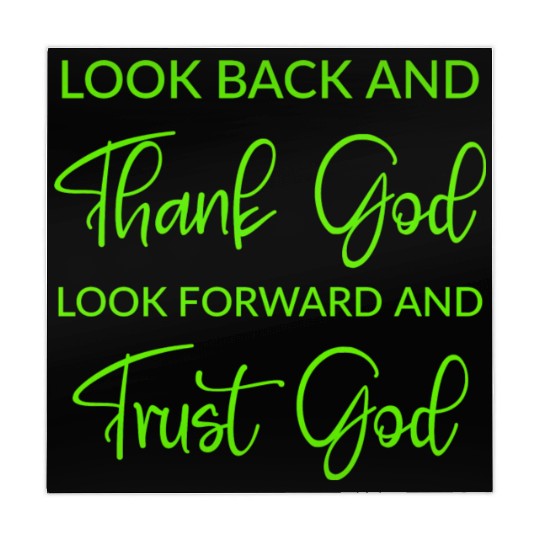 Look back and thank God look forward and trust God Mahjong Mats