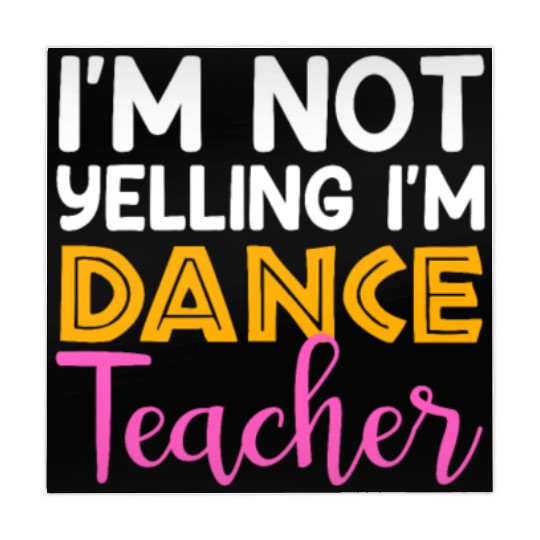 I'm Not Yelling i'm Dance Teacher, Dancing Teacher Mahjong Mats