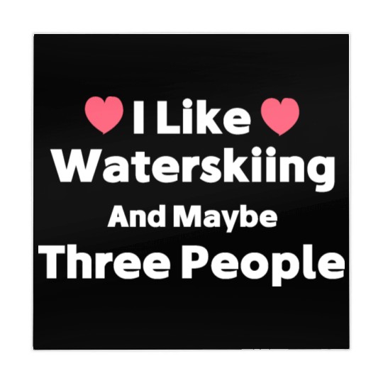 I Like Water Skiing And Maybe 3 Other People Mahjong Mats