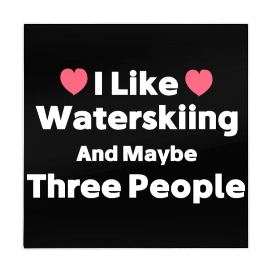 I Like Water Skiing And Maybe 3 Other People Mahjong Mats
