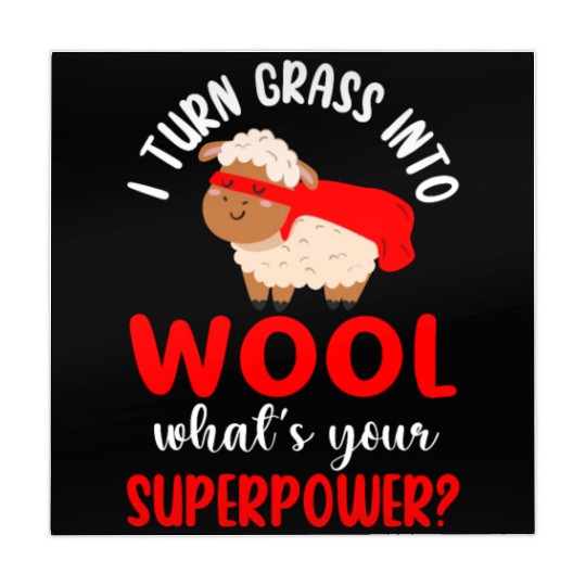 I Turn Grass Into Wool What's Your Superpower Mahjong Mats